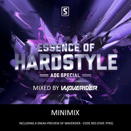 Waverider - Essence Of Hardstyle - ADE Special Minimix