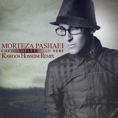 Morteza Pashei - Chetor Delet Omad Beri (Kawoos Hosseini Remix)