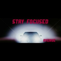 Stay Focused - Saya Dev (Prod By Chxldz)