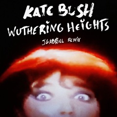 Kate Bush - Wuthering Heights (Gabriel Paz Remix)