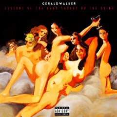 Gerald Walker - Lessons Of The Dead Taught By The Dying