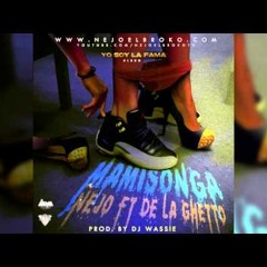 Mamisonga - Ñejo Feat. De La Ghetto - Audio Oficial