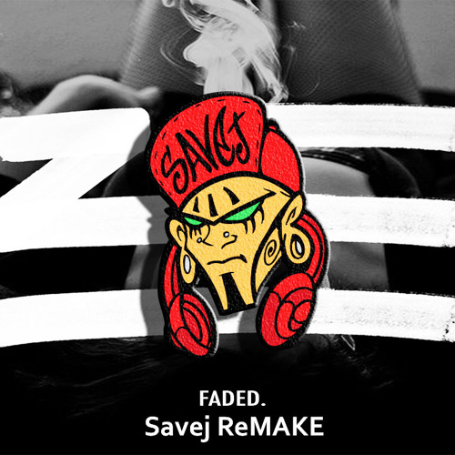 Zhu - Faded (Savej Remix)