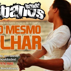 BANDA ÉBANOS - NO MESMO OLHAR - GLOBALSTUDIO