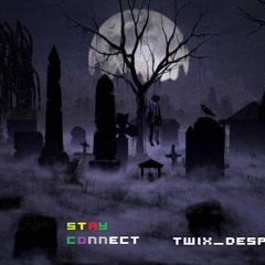 Dj TwiXx_Dj Despy $tay_Connect_MiXxtap£