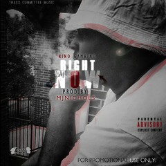 Right Now - Single (Prod. by MJ Nichols)