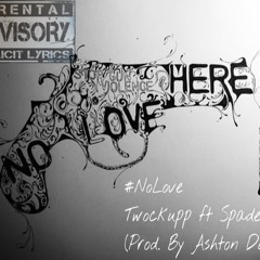 No Love Ft Spade