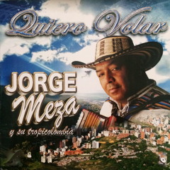 Jorge Meza y su Tropicolombia - De Todos Mis Amores
