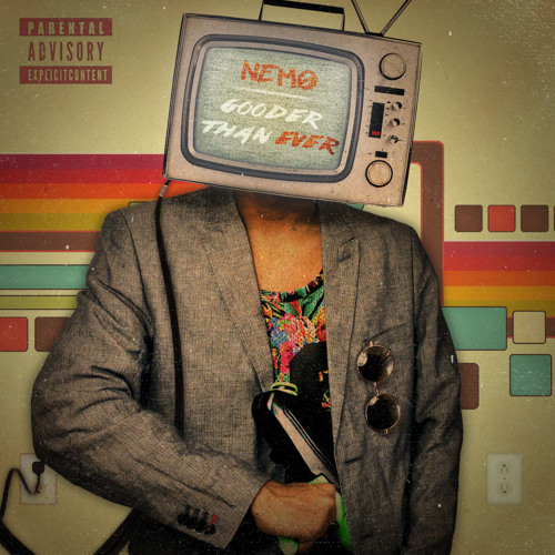 Nemo - Gooder Than Ever [Prod. Robbie Cash]