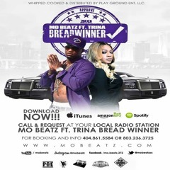 Mo Beatz Feat. Trina "Bread Winner" [Prod. By Shawty Fresh] (No DJ)