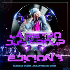 06 - LOS AVILA - (MatyDj - La Retro Djs Group) NO ME ABANDONES