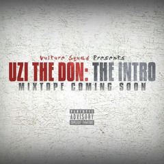 Uzi Epidemic - "Uzi Tha Don(Intro)"Prod. By JM Beats