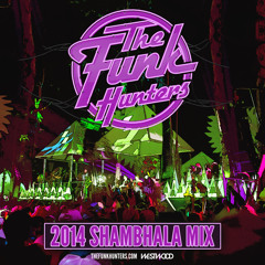 The Funk Hunters 2014 SHAMBHALA MIX