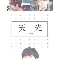 【灿白】 《天光》 OSTfic - Thiên Quang [Skylight] OST fic by Kaiser (Xán Bạch)
