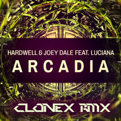 Hardwell -  Arcadia (Clonex Rmx) [PREVIEW]