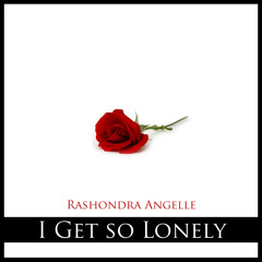 I Get So Lonely (Redit)