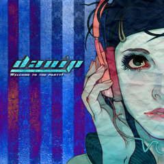danip' - Welcome To The Party! ✮
