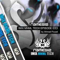 Nemesis - IMIX MNML TECH Episode 033