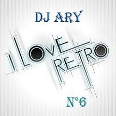 DJ Ary - I love retro n°6 (Zouk Années 1996-97's)