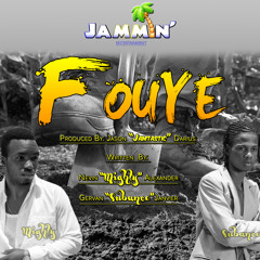 Fouyѐ - [prod. by - Jason 'Jamtastic' Darius]