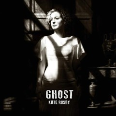 Kate Rusby - Ghost