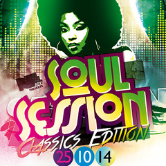 Soul Session Classics Edition DJ MELO D 25/10/14