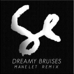 Sylvan Esso - Dreamy Bruises (Manelet Remix)