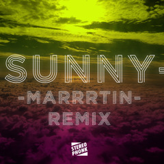 Sunny - Marrrtin Remix - 2014 bboy music - Stereophonk