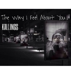The Way I Feel About You