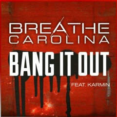 Breathe Carolina - Bang It Out (Gazzo Remix)