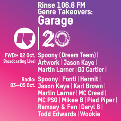 Rinse FM Podcast - FWD Garage Takeover w/ Martin Liberty Larner - 2nd October 2014