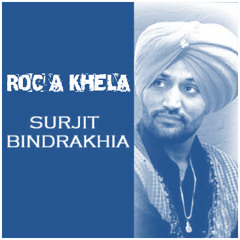 Kacheh Tandan Remix | Surjit Bindrakhia | Roc-A-Khela