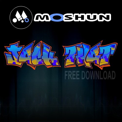 MOSHUN -"Jack That" - FREE DOWNLOAD
