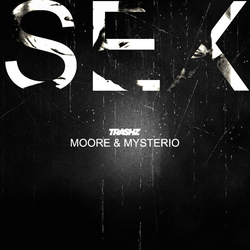 Moore & Mysterio - SEX