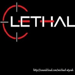 Michael Atyeah - Lethal