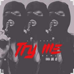 @LilDurk_ - Try Me (Remix) via @DJ_Bandz