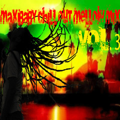Mellow Reggae Mix Vol.3 - @Maxibaby80