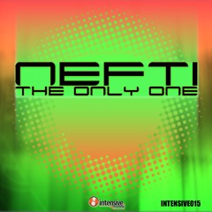 Nefti - The Only One (Rave Force Remix)