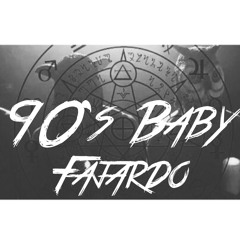 90'S BABY X Fajardo