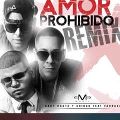 Baby Rasta y Gringo Ft. Farruko Amor Prohibido (Official Remix)