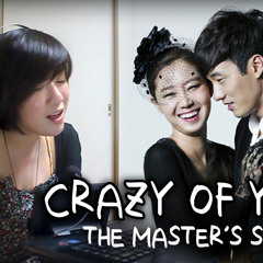 Crazy Of You-The Master's Sun(Tagalog Version) By Marianne Topacio