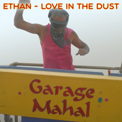 Ethan - Love In The Dust