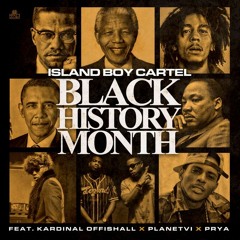 Kardinal Offishall Ft Planet VI - Black History Month (allblackeveryTING) (Prod by Burd & Keyz)