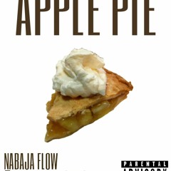 Nabaja Flow - Apple Pie (ft Nenny Melodias)