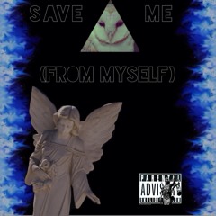 15) Save Me (From Myself)
