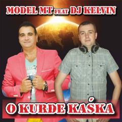 Model MT Feat. DJ Kelvin - O Kurde Kaśka (Radio Edit)