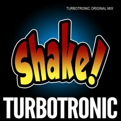 Turbotronic - Shake (radio edit)