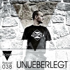 WONNEmusik - Podcast038 - Unueberlegt