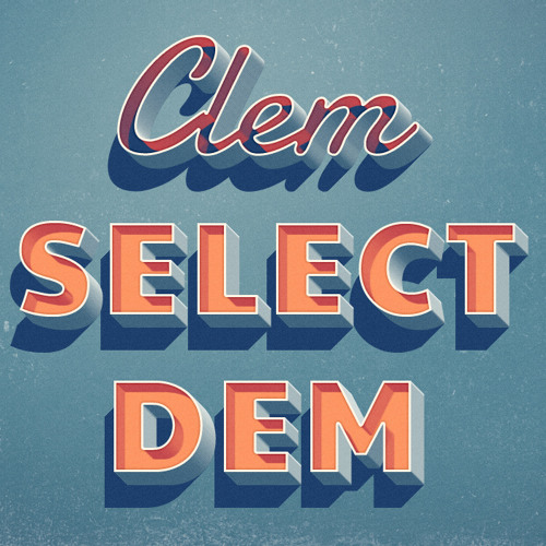 ClemSelectDem October Sounds