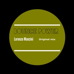 Lorenzo Manzini - Bounce Power (Original Mix)